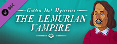 Golden Idol Mysteries: The Lemurian Vampire