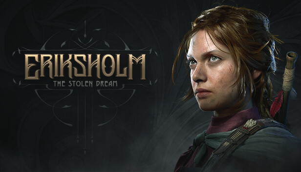 Eriksholm: The Stolen Dream on Steam
