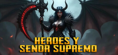 Héroes y Señor Supremo