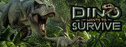 Dino Want To Survive