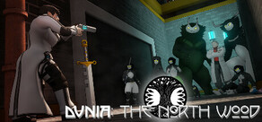 Dunia: The North Wood - Episode 0