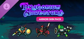 Dragonium Adventure - Akinori Skin Pack