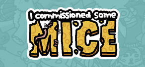 I commissioned some mice
