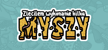 Zleciłem wykonanie kilku myszy