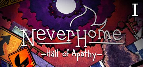 NeverHome Ch.1 - Hall of Apathy