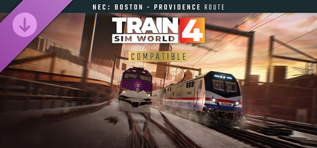 Train Sim World® 4: Northeast Corridor: Boston - Providence Route Add-On
