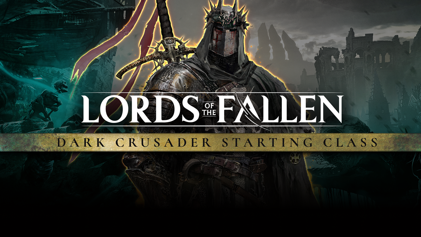 Steam：Lords of the Fallen - Dark Crusader Starting Class