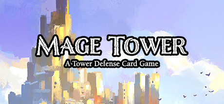 Mage Tower, A Tower Defense Card Game — Steam header