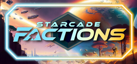 Starcade FACTIONS — Steam header