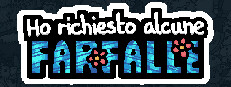 Ho richiesto alcune farfalle