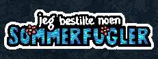 Jeg bestilte noen sommerfugler 