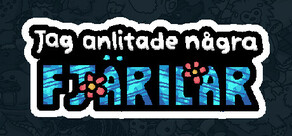 Jag anlitade några fjärilar 