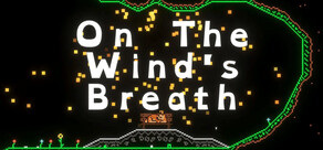 On The Wind's Breath