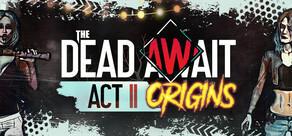 The Dead Await
