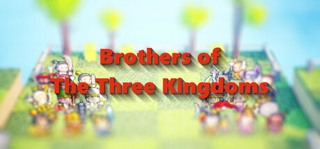 Brothers of The Three Kingdoms