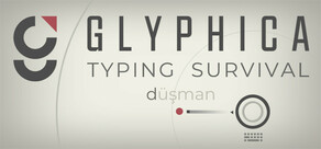 Glyphica: Typing Survival