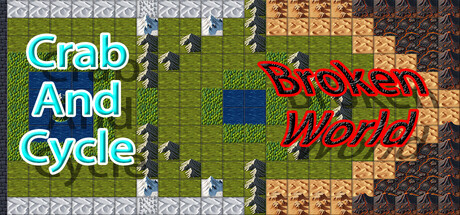 Crab And Cycle - Broken World