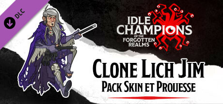 Idle Champions: Clone Lich Jim - Pack Skin et Prouesse