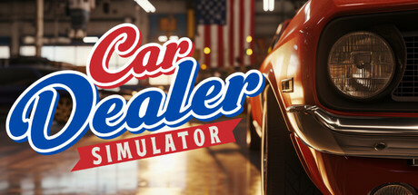汽车经销商模拟/Car Dealer Simulator——v1.0.0多国语言（含简体中文）免安装解压即玩版
