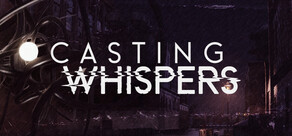 Casting Whispers