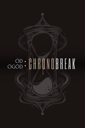 Öd-Ögöd: Chronobreak
