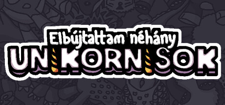Megbíztam néhány unikornisok