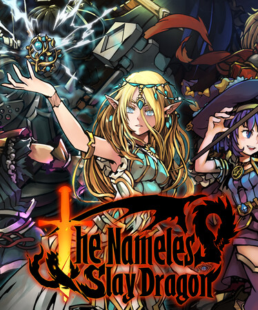 The Nameless: Slay Dragon