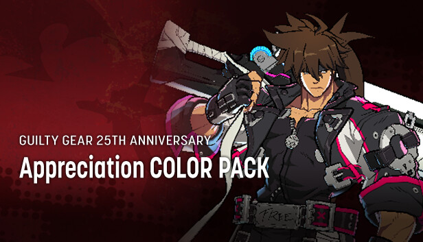 GGST Guilty Gear 25th Anniversary Appreciation Color on Steam