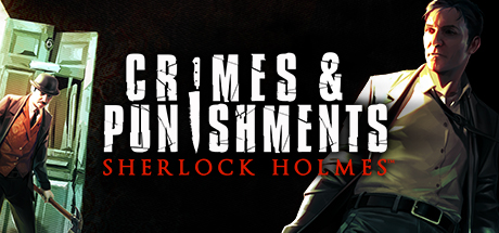 Sherlock Holmes: Crimes and Punishments on Steam