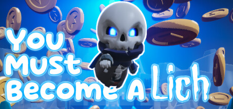 You Must Become A Lich — Steam header