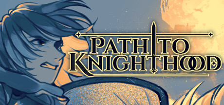 Path to Knighthood — Steam header