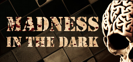 Madness in the dark — Steam header