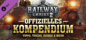 Railway Empire 2 - Official Guide: Compendium (PDF)