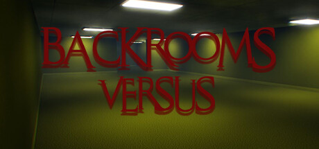Backrooms Versus — Steam header