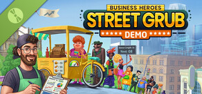 Business Heroes: Street Grub Demo