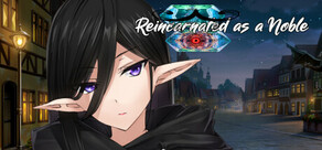 Reincarnated as a Noble - RPG