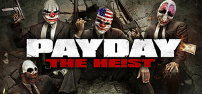PAYDAY™ The Heist