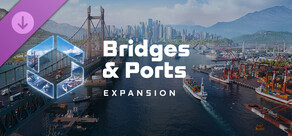 Cities: Skylines II - Bridges & Ports