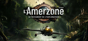 L'Amerzone - Le Testament de l'Explorateur
