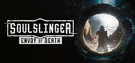 Soulslinger: Envoy of Death — Steam header