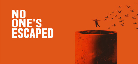 No One's Escaped — Steam header