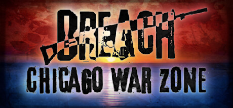 Breach: Chicago War Zone — Steam header