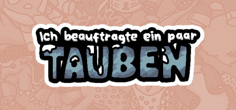 Ich beauftragte ein paar Tauben