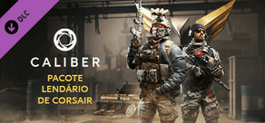 Caliber: Pacote Lendário de Corsair
