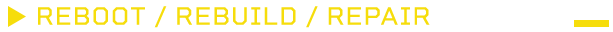 subbanner_reboot_rebuild_repair_en.png