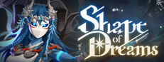 Shape of Dreams