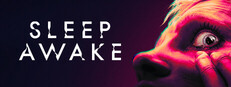 SLEEP AWAKE