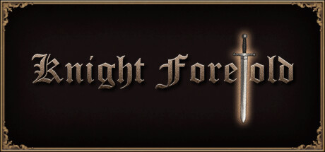 Knight Foretold — Steam header