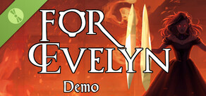 For Evelyn II - Shards of Creation Demo