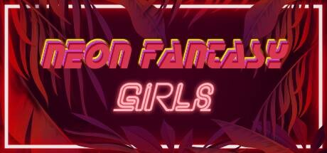 Neon Fantasy: Girls — Steam header